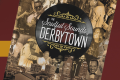 The Soulful Sounds of Derbytown