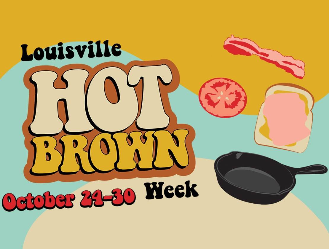 Inaugural Louisville Hot Brown Week Debuts October 2430